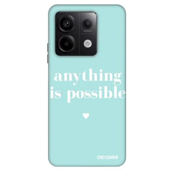 Ovitek za Xiaomi Redmi Note 13 Pro 5G - Anything is possible