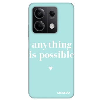 Ovitek za Xiaomi Redmi Note 13 5G - Anything is possible