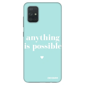 Ovitek za Samsung Galaxy A71 A715F - Anything is possible