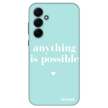 Ovitek za Samsung Galaxy A55 5G A556B - Anything is possible