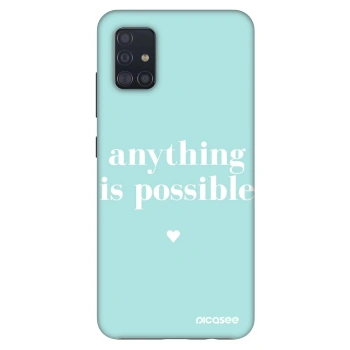 Ovitek za Samsung Galaxy A51 A515F - Anything is possible
