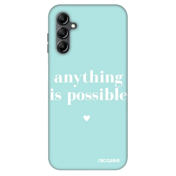 Ovitek za Samsung Galaxy A14 4G A145R - Anything is possible