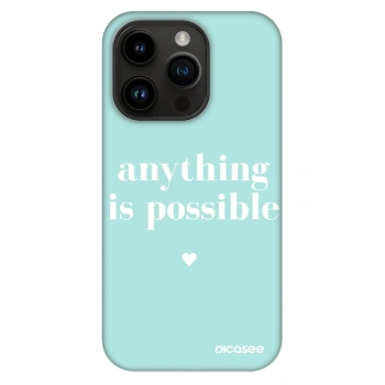 Ovitek za Apple iPhone 14 Pro - Anything is possible