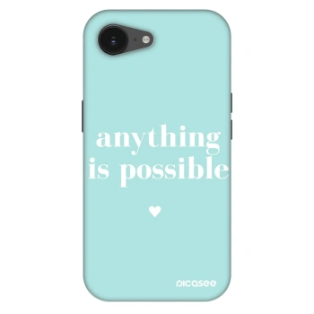 Ovitek za Apple iPhone 16e - Anything is possible