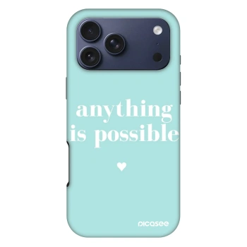 Ovitek za Apple iPhone 17 Pro Max - Anything is possible