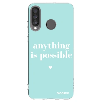 Picasee silikonski prozorni ovitek za Huawei P30 Lite - Anything is possible