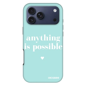 Ovitek za Apple iPhone 18 Pro Max - Anything is possible