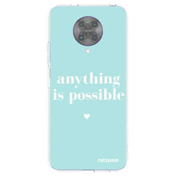 Picasee silikonski prozorni ovitek za Xiaomi Poco F2 Pro - Anything is possible