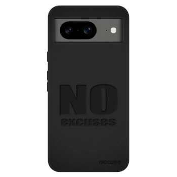 Ovitek za Google Pixel 8 Pro - No Excuses