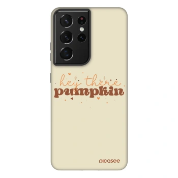 Ovitek za Samsung Galaxy S21 Ultra 5G G998B - Hey there pumpkin
