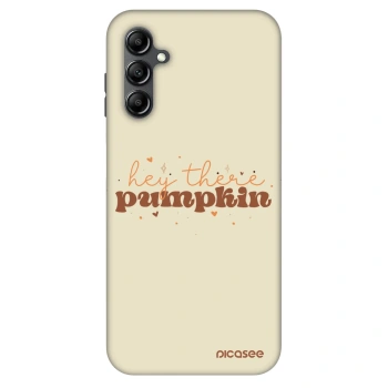 Ovitek za Samsung Galaxy A14 4G A145R - Hey there pumpkin