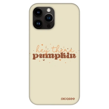 Ovitek za Apple iPhone 13 Pro Max - Hey there pumpkin