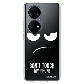 Ovitek za Huawei P50 - Don't Touch My Phone