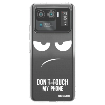 Picasee silikonski prozorni ovitek za Xiaomi Mi 11 Ultra - Don't Touch My Phone