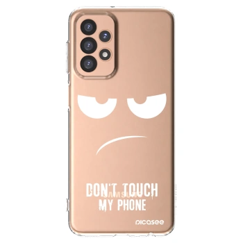 Picasee silikonski prozorni ovitek za Samsung Galaxy A23 A236B 5G - Don't Touch My Phone