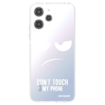 Picasee silikonski prozorni ovitek za Xiaomi Redmi 12 4G - Don't Touch My Phone