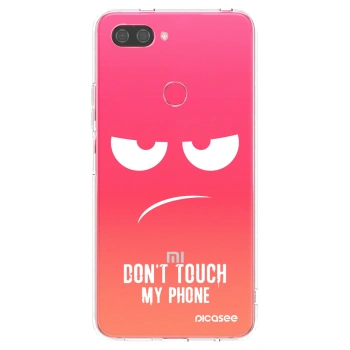 Picasee silikonski prozorni ovitek za Xiaomi Mi 8 Lite - Don't Touch My Phone