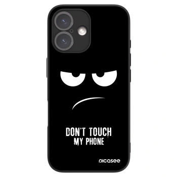 Picasee ULTIMATE CASE za Apple iPhone 16 - Don't Touch My Phone