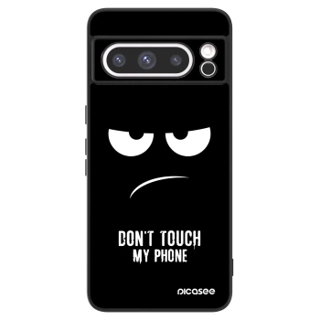 Picasee ULTIMATE CASE za Google Pixel 8 Pro - Don't Touch My Phone