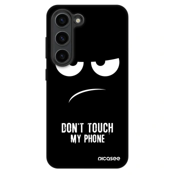 Ovitek za Samsung Galaxy S23 5G - Don't Touch My Phone