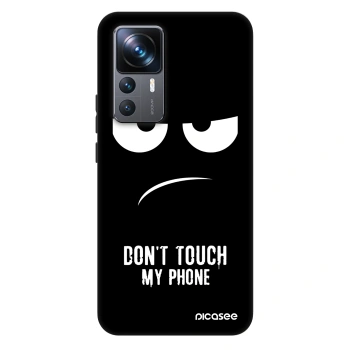 Ovitek za Xiaomi 12T - Don't Touch My Phone