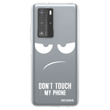 Ovitek za Huawei P40 Pro - Don't Touch My Phone